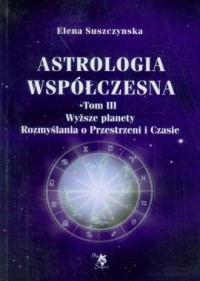 Astrologia współczesna. Tom 3 - okładka książki
