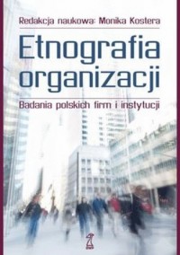 Etnografia organizacji - okładka książki