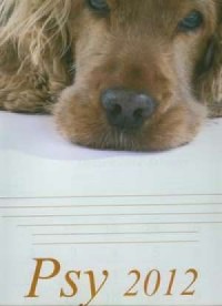 Kalendarz 2012 Psy - okładka książki