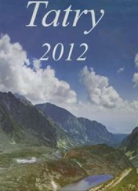 Kalendarz 2012 Tatry - okładka książki