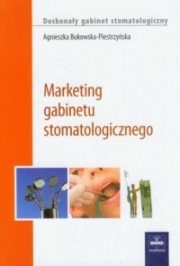 Marketing gabinetu stomatologicznego - okładka książki