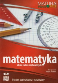 Matematyka. Matura 2012. Zbiór - okładka podręcznika