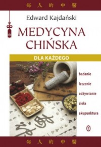 Medycyna chińska dla każdego - okładka książki