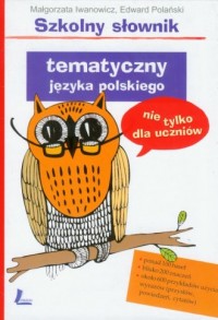 Szkolny słownik tematyczny języka - okładka książki