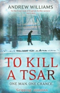 To Kill a Tsar - okładka książki