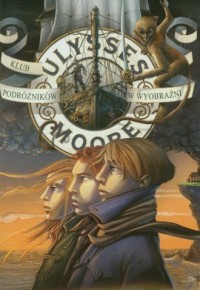 Ulysses Moore 12. Klub Podróżników - okładka książki