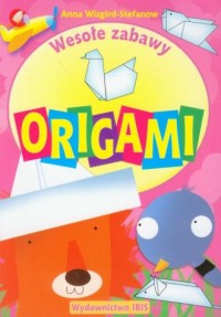 Wesołe zabawy. Origami - okładka książki