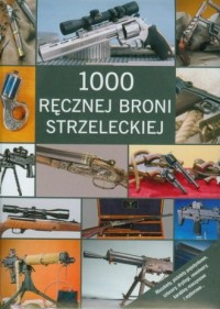 1000 ręcznej broni strzeleckiej - okładka książki