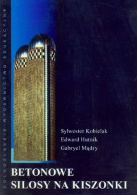 Betonowe silosy na kiszonki - okładka książki