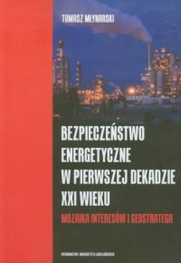 Bezpieczeństwo energetyczne w pierwszej - okładka książki