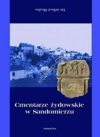 Cmentarze żydowskie w Sandomierzu - okładka książki