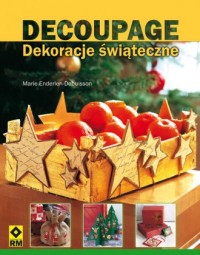 Decoupage. Dekoracje świąteczne - okładka książki