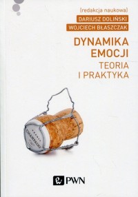 Dynamika emocji teoria i praktyka - okładka książki