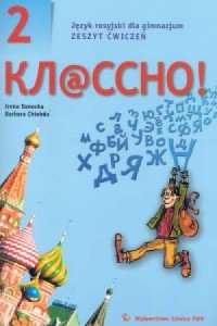 Kłassno! 2. Język rosyjski dla - okładka podręcznika