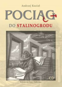 Pociąg do Stalinogrodu (CD) - pudełko audiobooku