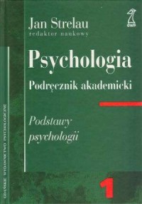 Psychologia. Podręcznik akademicki. - okładka książki