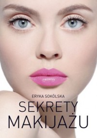Sekrety makijażu - okładka książki