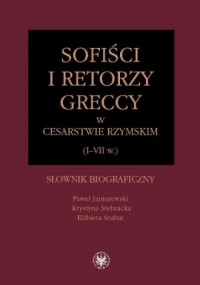 Sofiści i retorzy greccy w cesarstwie - okładka książki