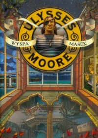 Ulysses Moore. Tom 4. Wyspa Masek - okładka książki