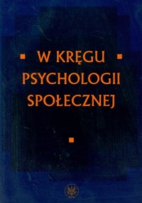 W kręgu psychologii społecznej - okładka książki