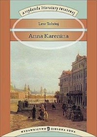 Anna Karenina. Seria: Arcydzieła - okładka książki