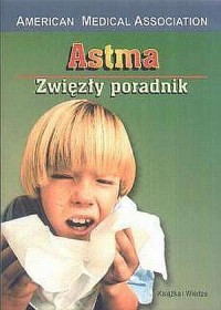Astma. Zwięzły poradnik - okładka książki
