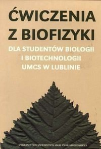 Ćwiczenia z biofizyki dla studentów - okładka książki