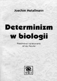 Determinizm w biologii - okładka książki