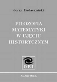 Filozofia matematyki w ujęciu historycznym - okładka książki