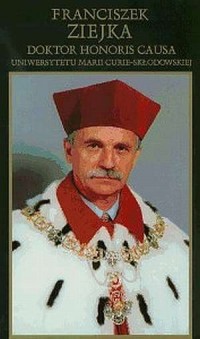 Franciszek Ziejka. Doktor honoris - okładka książki