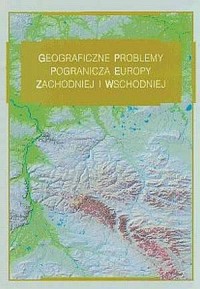 Geograficzne problemy pogranicza - okładka książki