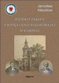 Historia Parafii Ewangelicko-augsburskiej - okładka książki