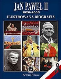 Jan Paweł II.1920 - 2005. Ilustrowana - okładka książki
