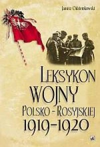 Leksykon wojny polsko-rosyjskiej - okładka książki