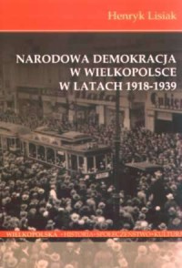 Narodowa demokracja w Wielkopolsce - okładka książki