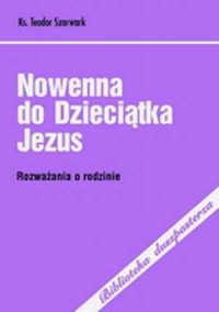 Nowenna do Dzieciątka Jezus. Rozważania - okładka książki