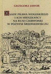 Osady prawa wołoskiego i ich mieszkańcy - okładka książki