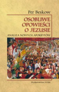 Osobliwe opowieści o Jezusie. Analiza - okładka książki