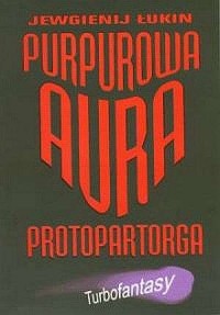 Purpurowa aura protopartoga - okładka książki