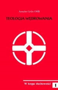 Teologia wędrowania. W kręgu duchowości - okładka książki