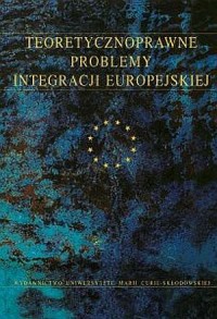 Teoretycznoprawne problemy integracji - okładka książki