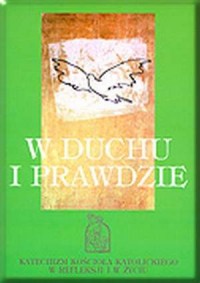 W Duchu i w prawdzie. Katechizm - okładka książki