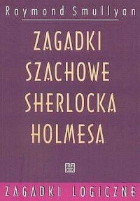 Zagadki szachowe Sherlocka Holmesa - okładka książki