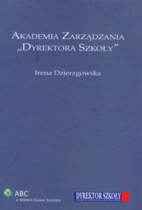 Akademia Zarządzania Dyrektora - okładka książki