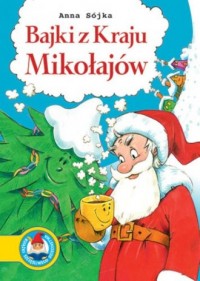Bajki z Kraju Mikołajów - okładka książki