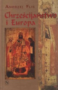 Chrześcijaństwo i Europa - okładka książki