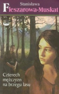 Czterech mężczyzn na brzegu lasu - okładka książki