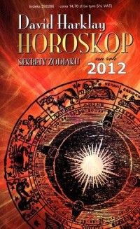 Horoskop na rok 2012. Sekrety zodiaku - okładka książki