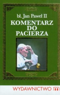 Jan Paweł II Komentarz do pacierza - okładka książki