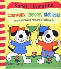 Karol i Karolina. Czerwony zielony - okładka książki